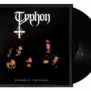 TYPHON – Unholy Trilogy – LP