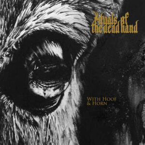 RITUALS OF THE DEAD HAND – With Hoof And Horn – LP