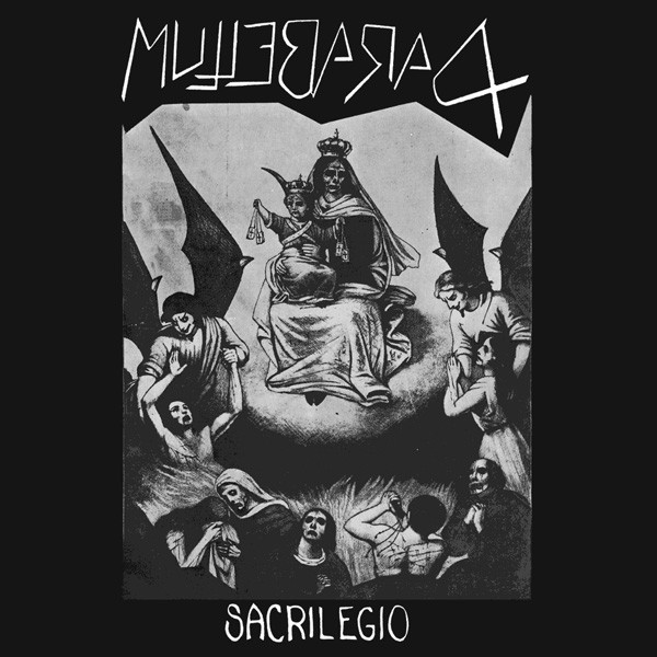 PARABELLUM - Sacrilegio/ Mutación por radiación - LP