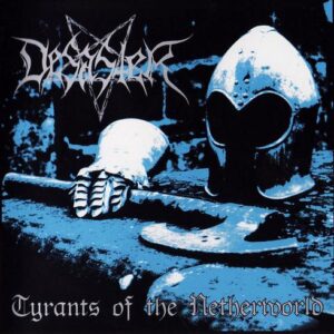 DESASTER – Tyrants of the Netherworld – LP Gatefold Picture
