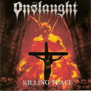 ONSLAUGHT – Killing Peace – CD (SR 22 CD)