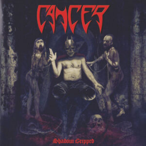 CANCER – Shadow gripped – CD