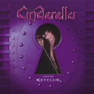 CINDERELLA – Live at the keyclub – Digisleeve