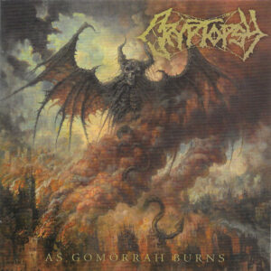 CRYPTOPSY – As Gomorrah Burns – CD
