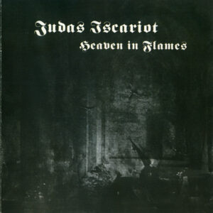 JUDAS ISCARIOT – Heaven in flames – CD