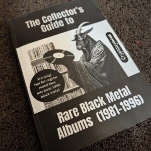 The Collector’s Guide to Rare Black Metal Albums (1981-1996). Libro